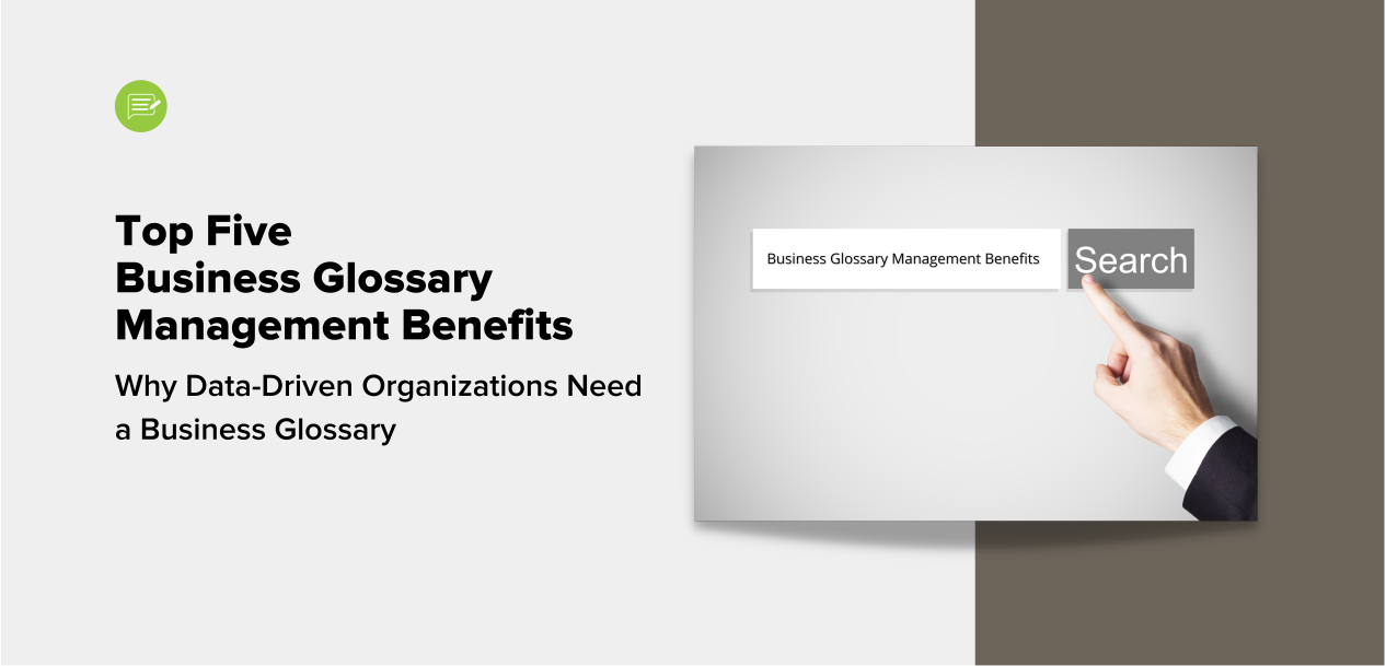 Business Glossary Management Benefits
