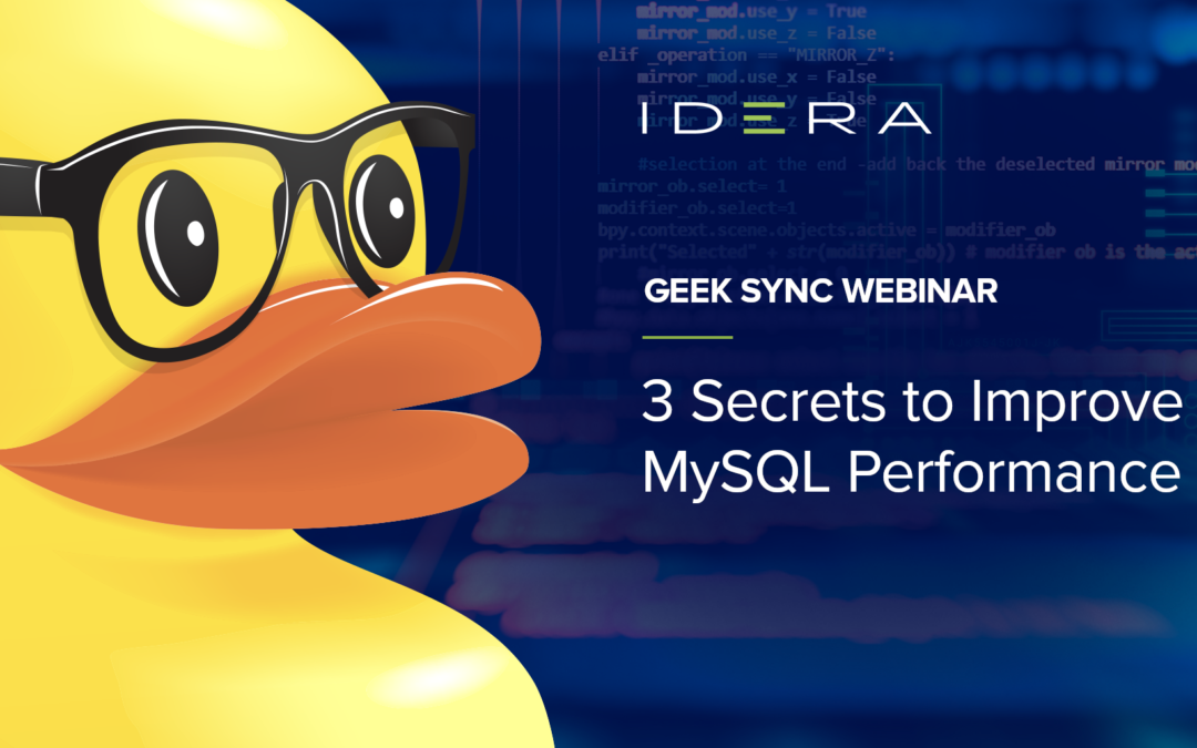 Geek Sync | 3 Secrets to Improve MySQL Performance