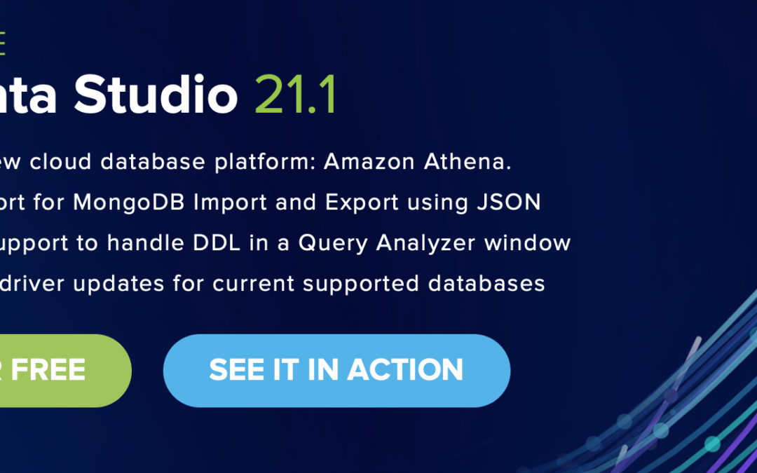 Announcing General Availability of Aqua Data Studio 21.1