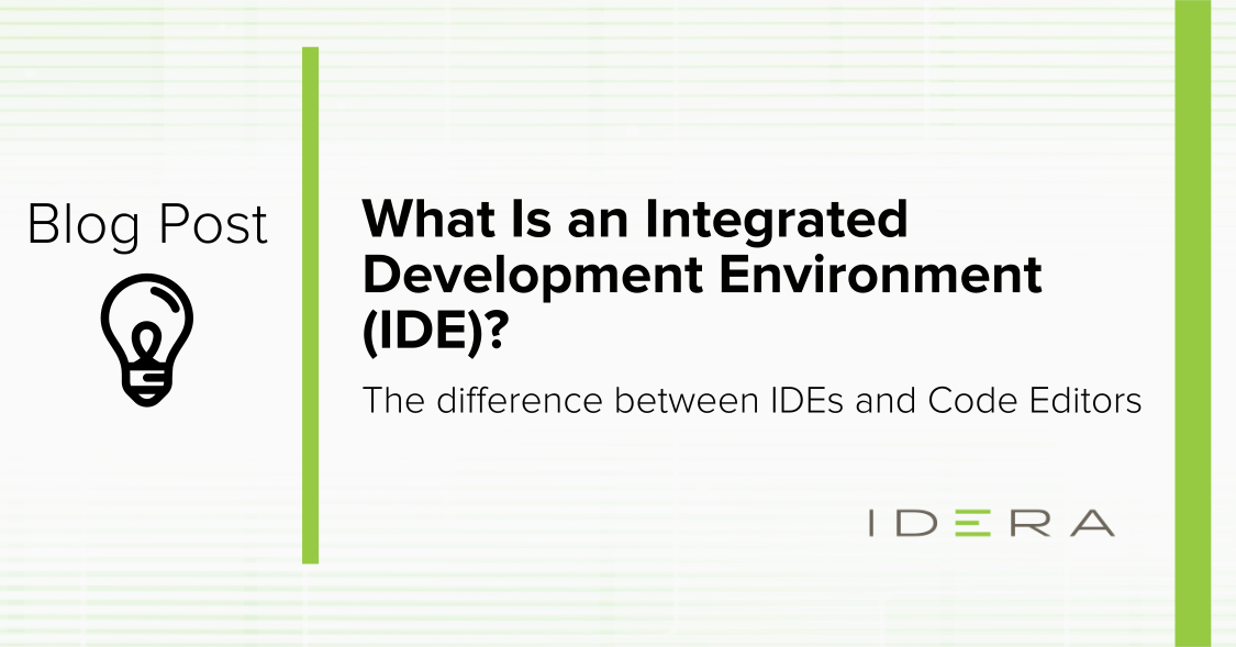 What Is an IDE? IDE vs. code editors