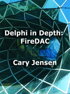 Getting Technical with Cary Jensen and FireDAC (Episode 74)