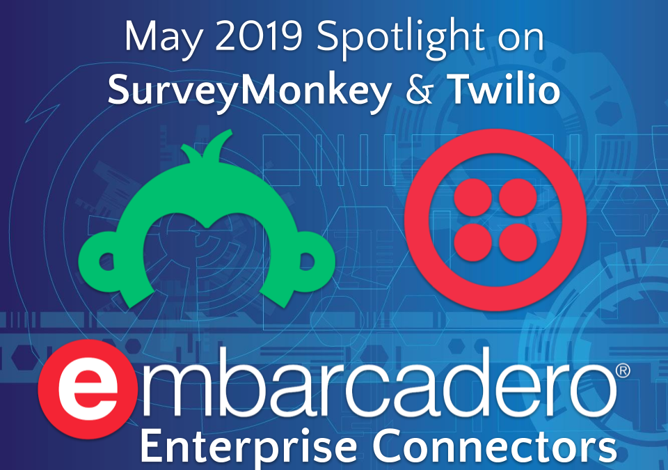 Twilio & SurveyMonkey – May 2019 Enterprise Connector Spotlight #ConnectTheData