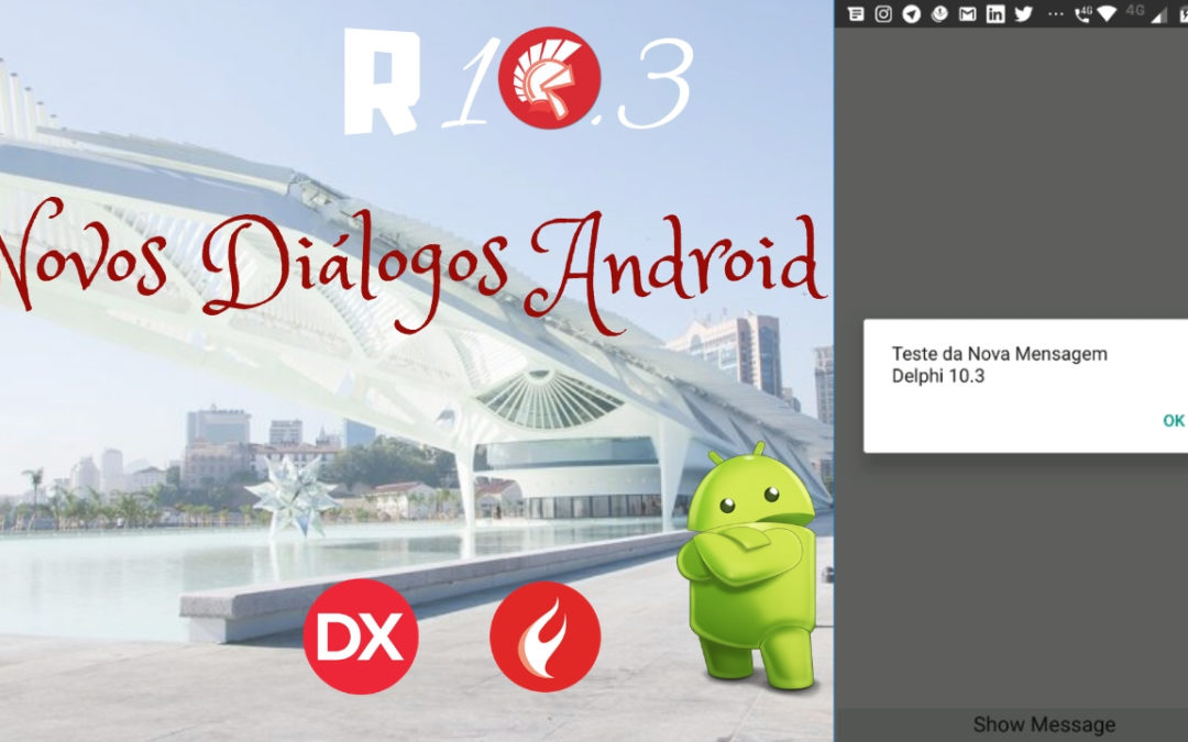New Dialogs Box on Android with Delphi 10.3 Rio