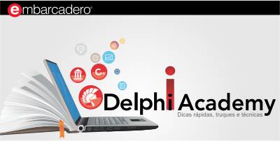 Delphi Academy Brasil – Novos Tópicos