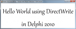 Delphi 2010 Hello World DirectWrite sample app