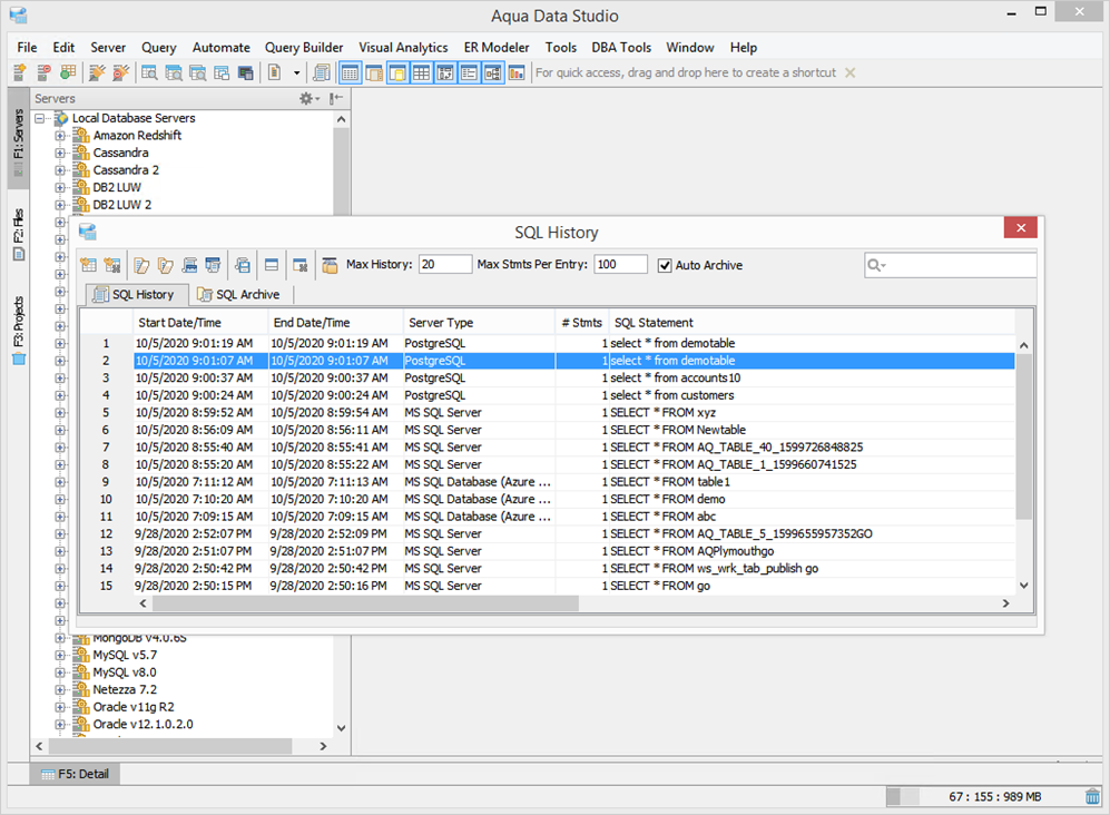 Recall run SQL statements and scripts with SQL History and SQL Archive of Aqua Data Studio.